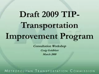 Draft 2009 TIP- Transportation Improvement Program