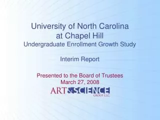University of North Carolina at Chapel Hill Undergraduate Enrollment Growth Study Interim Report