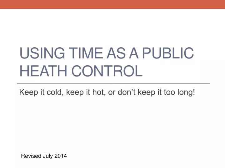 using time as a public heath control