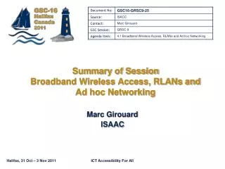 Summary of Session Broadband Wireless Access, RLANs and Ad hoc Networking