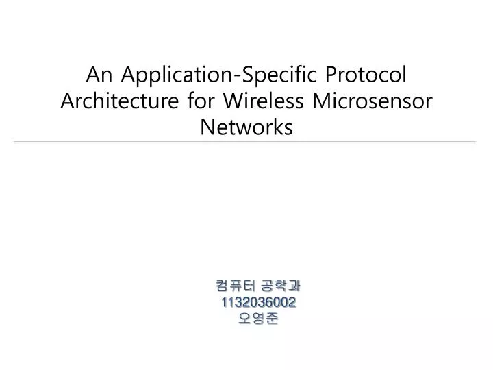 an application specific protocol architecture for wireless microsensor networks