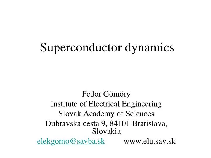 superconductor dynamics