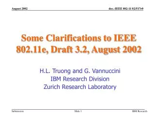 Some Clarifications to IEEE 802.11e, Draft 3.2, August 2002