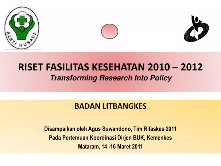 riset fasilitas kesehatan 2010 2012 transforming research into policy