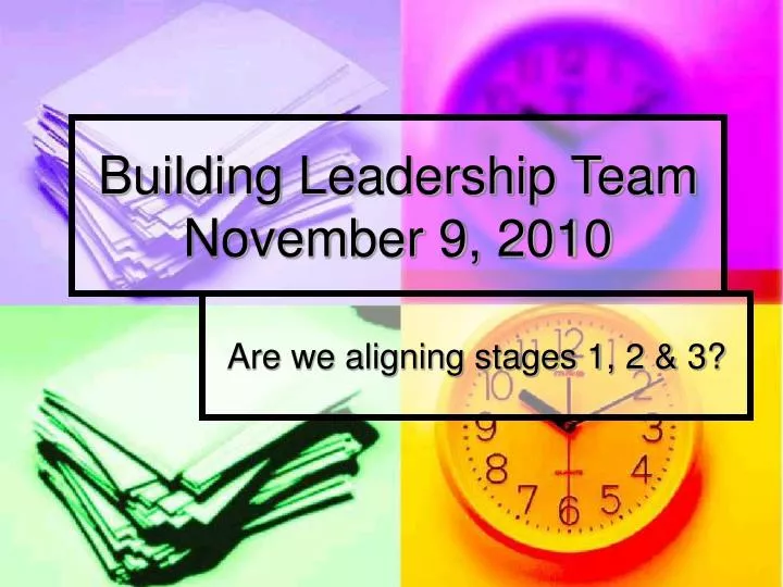 building leadership team november 9 2010