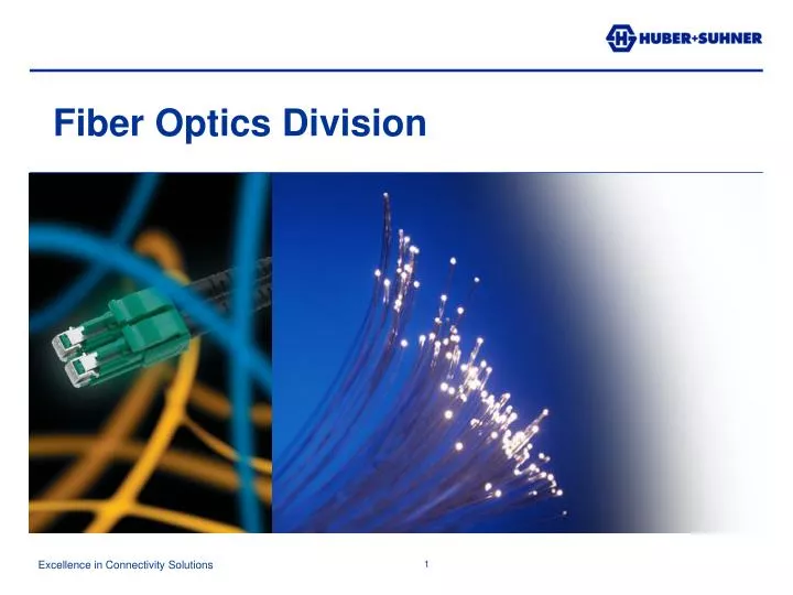 fiber optics division
