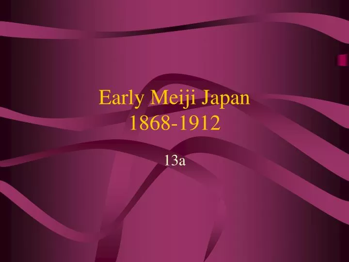 early meiji japan 1868 1912