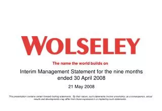 Interim Management Statement for the nine months ended 30 April 2008 21 May 2008