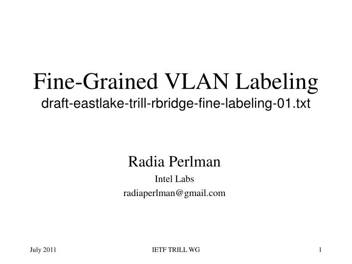 fine grained vlan labeling draft eastlake trill rbridge fine labeling 01 txt