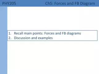 PHY205 	 Ch5: Forces and FB Diagram
