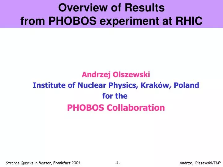 overview of results from phobos experiment at rhic