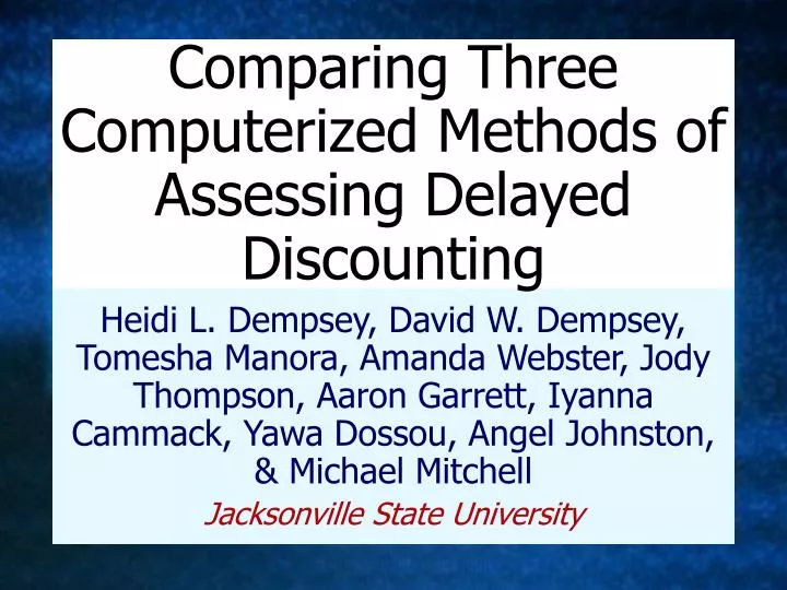 comparing three computerized methods of assessing delayed discounting