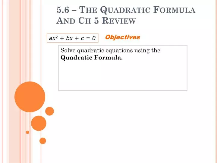 5 6 the quadratic formula and ch 5 review