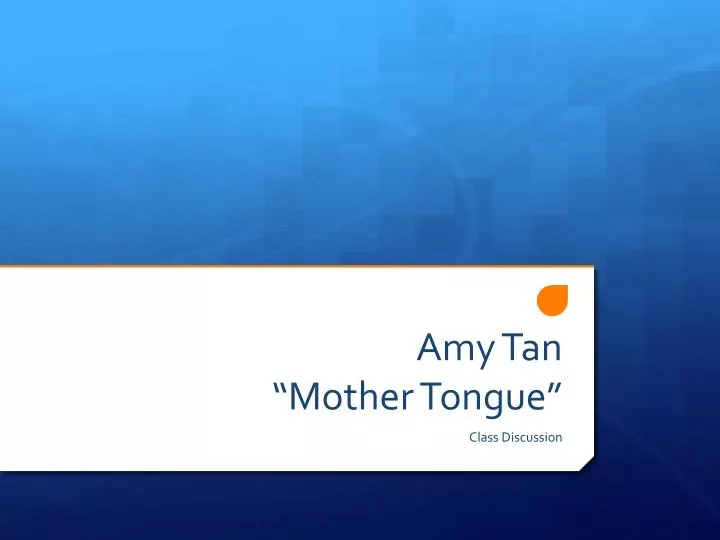 amy tan mother tongue