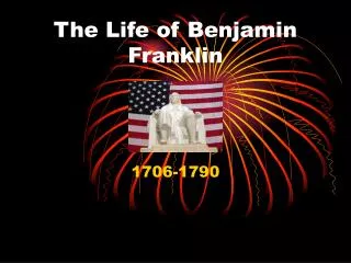 The Life of Benjamin Franklin