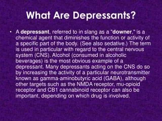 What Are Depressants?