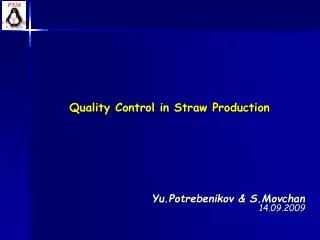 Quality Control in Straw Production