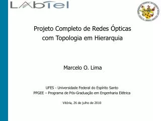 projeto completo de redes pticas com topologia em hierarquia