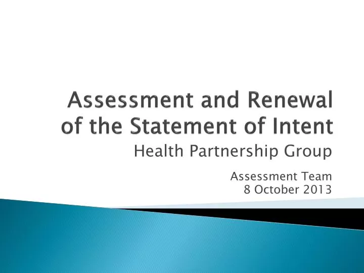 assessment and renewal of the statement of intent