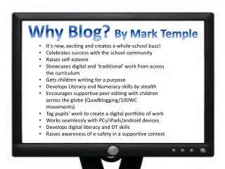 Why Blog ? By Mark Temple