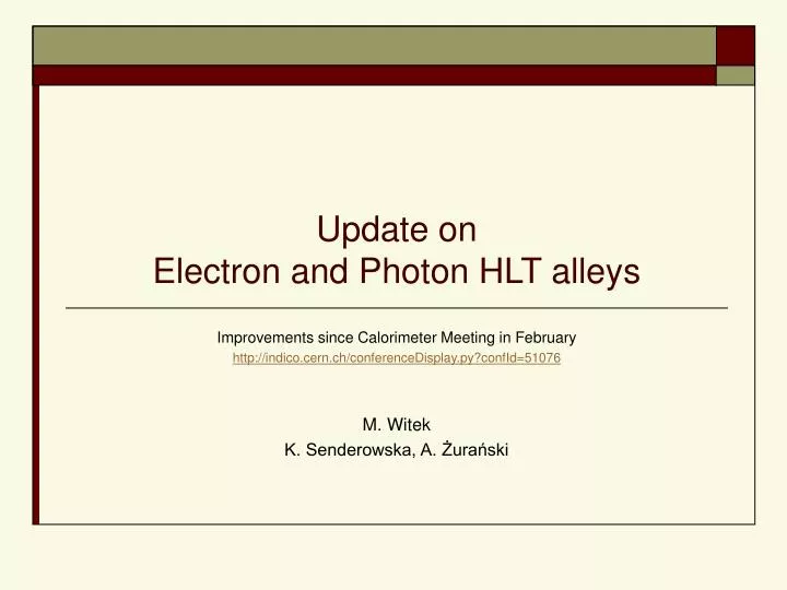 update on electron and photon hlt alleys