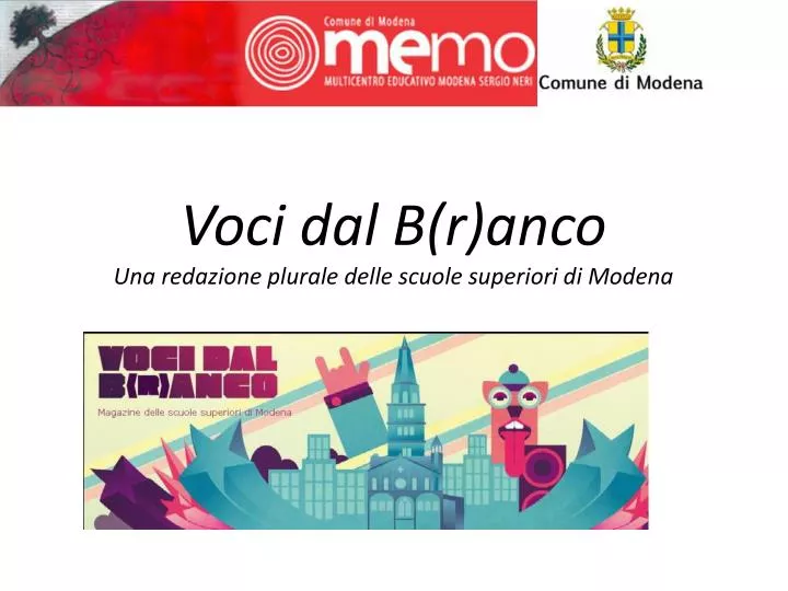 voci dal b r anco una redazione plurale delle scuole superiori di modena