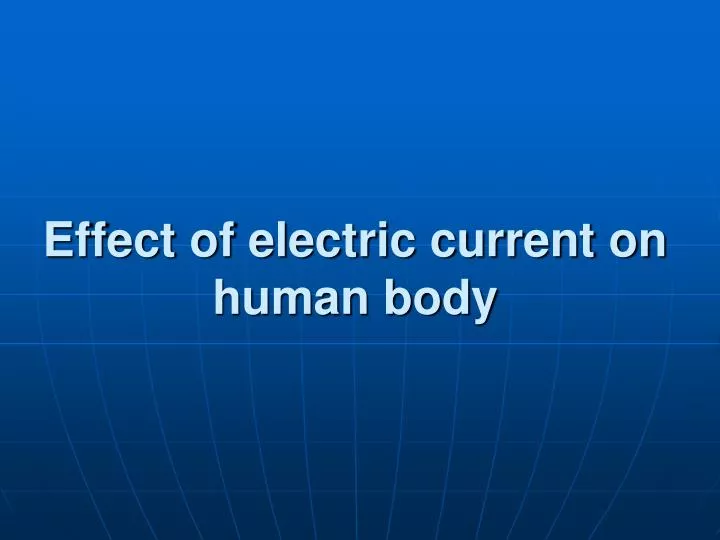 effect of electric current on human body