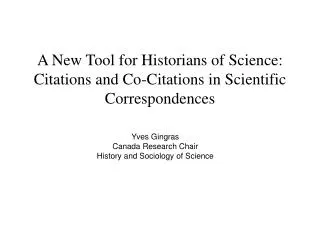 A New Tool for Historians of Science: Citations and Co-Citations in Scientific Correspondences