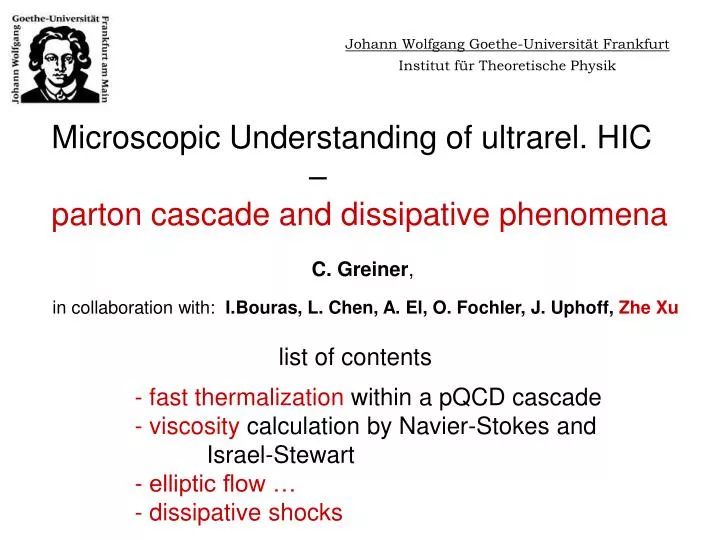 microscopic understanding of ultrarel hic parton cascade and dissipative phenomena