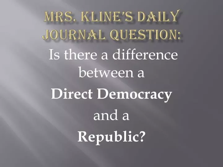 mrs kline s daily journal question