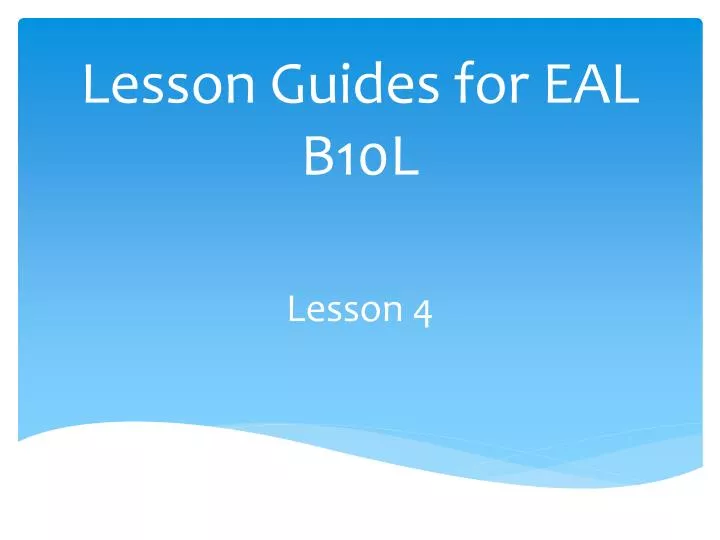 lesson guides for eal b10l