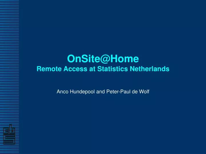 onsite@home remote access at statistics netherlands
