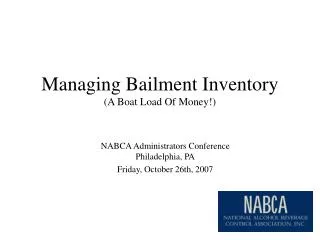 Managing Bailment Inventory (A Boat Load Of Money!)