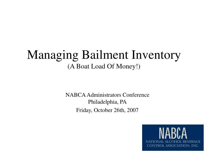 managing bailment inventory a boat load of money
