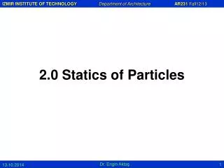 2.0 Statics of Particles