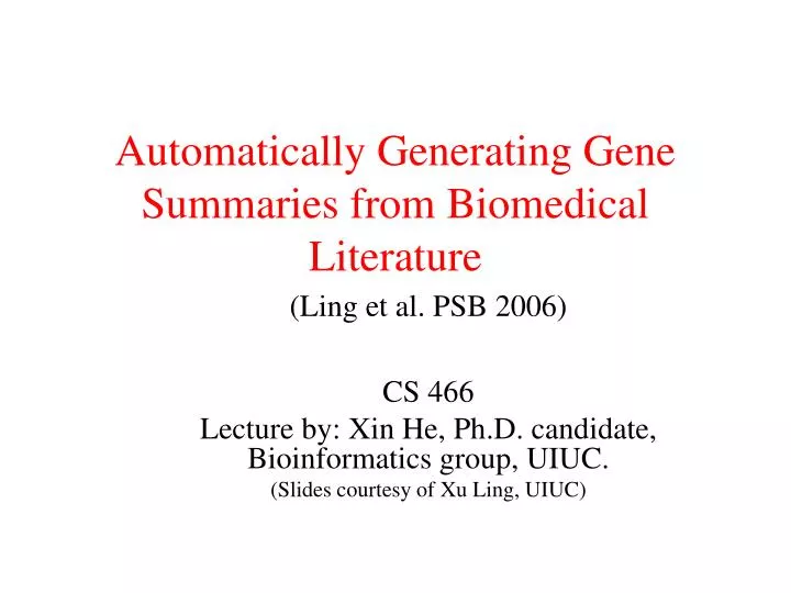 automatically generating gene summaries from biomedical literature