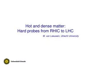 Hot and dense matter: Hard probes from RHIC to LHC