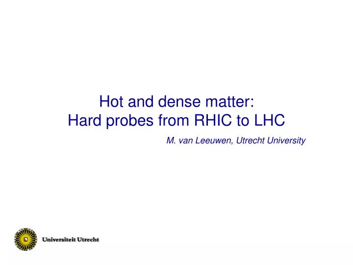 hot and dense matter hard probes from rhic to lhc