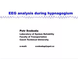 EEG analysis during hypnagogium
