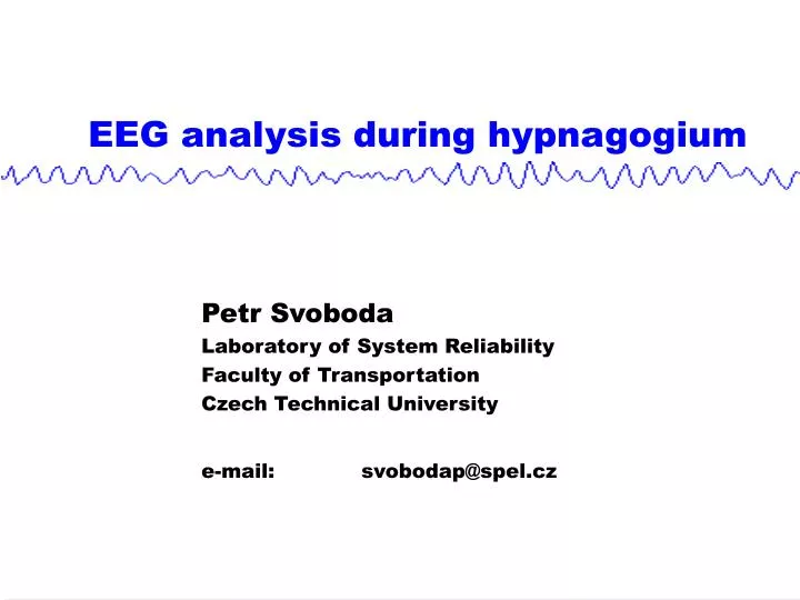 eeg analysis during hypnagogium