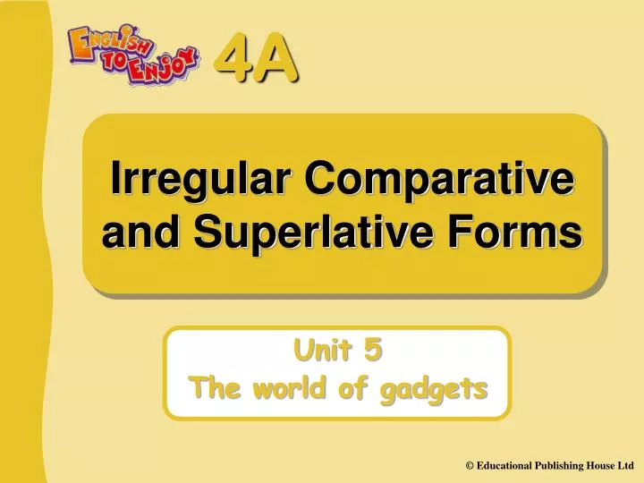 irregular comparative and superlative forms