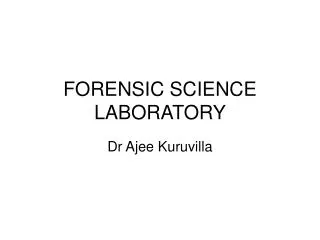 FORENSIC SCIENCE LABORATORY