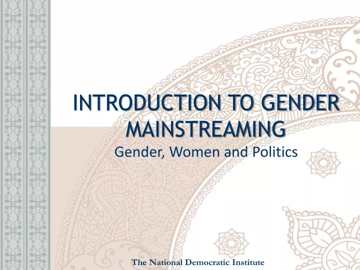 introduction to gender mainstreaming gender women and politics