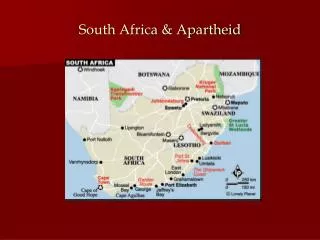 South Africa &amp; Apartheid
