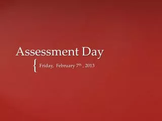 Assessment Day