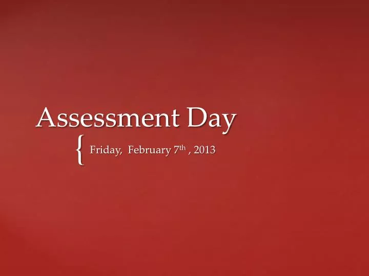 assessment day