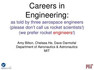 Amy Bilton, Chelsea He, Dave Darmofal Department of Aeronautics &amp; Astronautics MIT