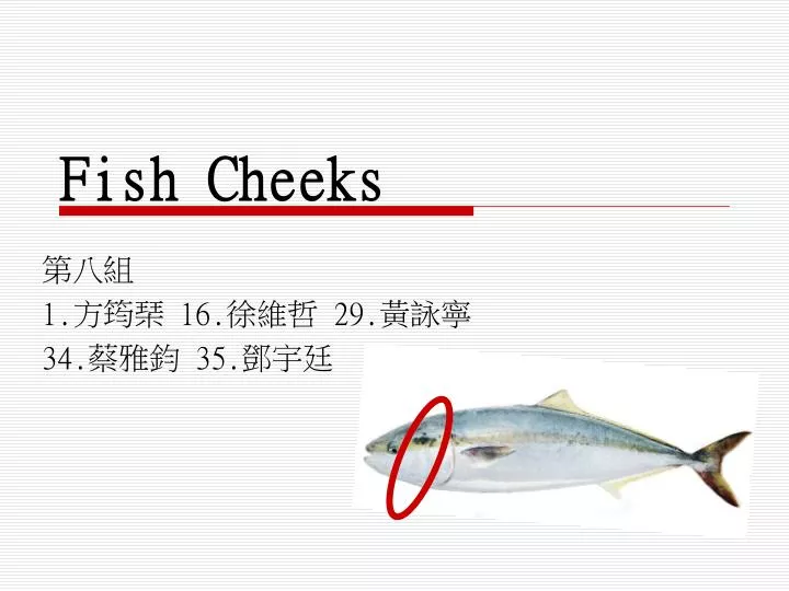 fish cheeks