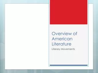 Overview of American Literature