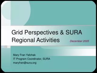 Grid Perspectives &amp; SURA Regional Activities December 2005